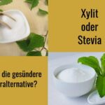 xylit oder stevia zuckeralternative