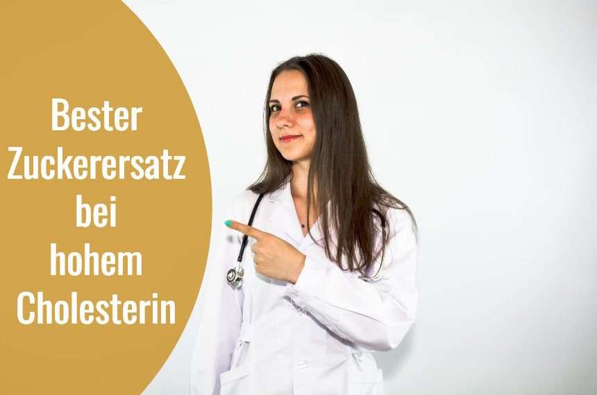 bester-zuckerersatz.bei-hohem-cholesterin